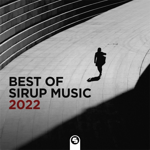 VA - Best Of Sirup Music 2022 [SIR2050]